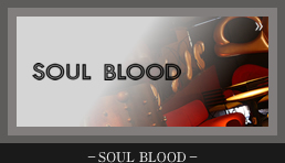 SOUL BLOOD